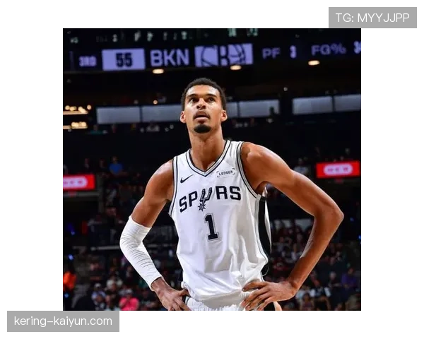 马刺背靠背对阵篮网：普拉姆利出战成疑，文班亚马防守体系受考验